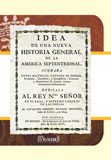 Idea de una nueva historia general de la America septentrional - Boturini Benaduci, Lorenzo