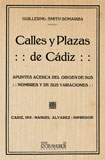 Calles y plazas de Cádiz. - Smith Somariba, Guillermo