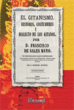 El gitanismo. Historia, costumbres y dialecto de los gitanos - Sales Mayo, Francisco de, 'Quindal�'
