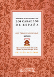 Memoria en que se trata de los caballos de España - Pomar Tudela de Lanuza, Pedro Pablo