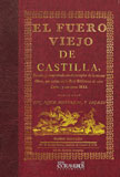 El Fuero Viejo de Castilla - Asso y del Río, Ignacio Jordán de & Manuel y Rodríguez, Miguel de