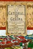 La catedral de Gerona - Bassegoda i Amigó, Joaquim