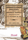 Constitucion politica de la Monarquia Espa�ola. Cadiz, 1812 - Varios autores