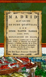 Madrid dividido en ocho quarteles. Con otros tantos barrios cada uno - González, Juan Francisco