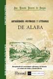 Antigüedades históricas y literarias de Alaba - Becerro de Bengoa, Ricardo