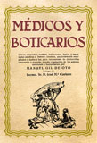 Médicos y boticarios. Sátiras, cuentos, narraciones y burlas - Toledano y Escalante, Miguel, 'Manuel Gil de Oto'