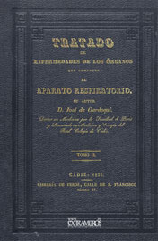 Tratado de enfermedades de los �rganos que componen el aparato respiratorio. Tomo II - Gardoqui, Jos� de
