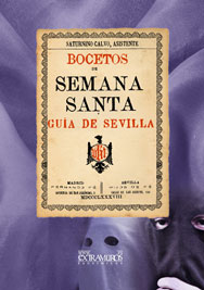 Bocetos de Semana Santa y gu�a de Sevilla - Calvo, Saturnino