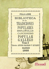 Biblioteca de las tradiciones populares espa�olas, VII. Cancionero popular gallego, I - Varios autores