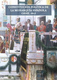 Constitucion politica de la Monarquia Espa�ola. Cadiz, 1812 - Varios autores